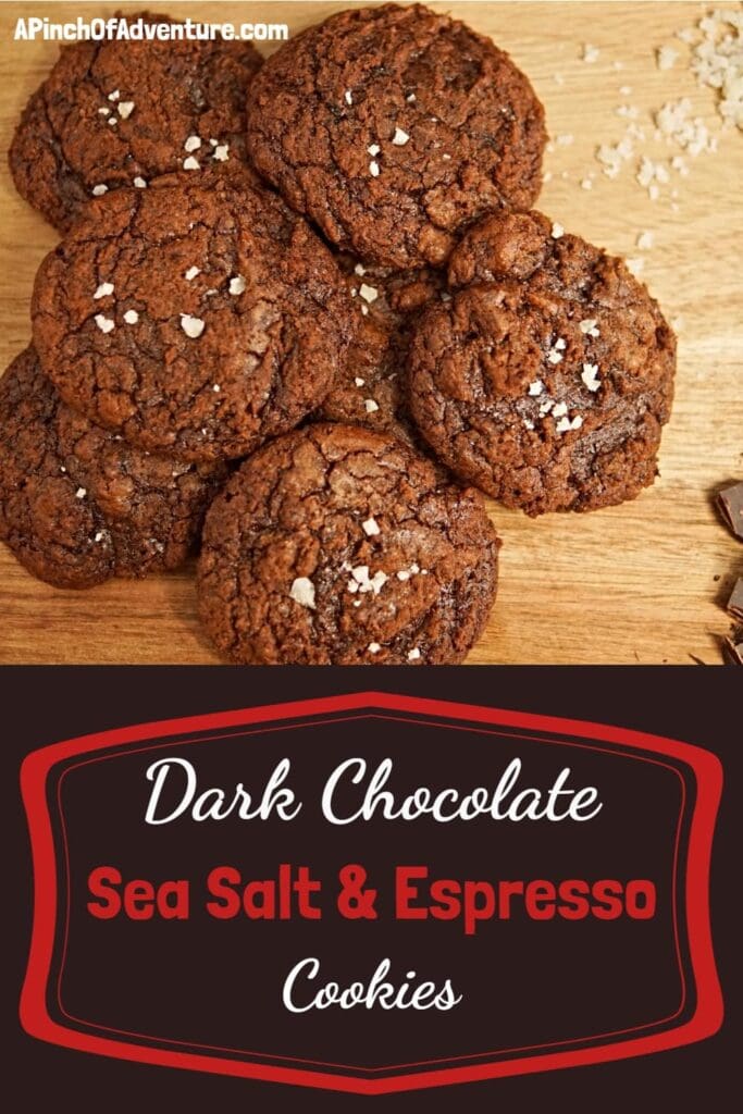 These dark chocolate cookies are made with sea salt and espresso for a rich, dark flavor. Made it with instant espresso is easy and the sea salt flakes bring out the rich dark chocolate flavor. These homemade chocolate cookies are perfectly chewy. -APinchOfAdventure