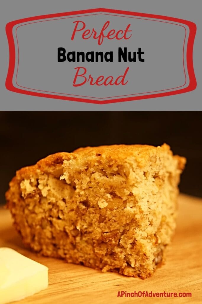 This perfect, easy banana bread is the best recipe to use those old bananas. This banana bread is perfectly moist and contains walnuts. You could easily add chocolate chips or different nuts or it can be made into muffins. This is a quick and easy recipe for homemade banana bread. -APinchOfAdventure