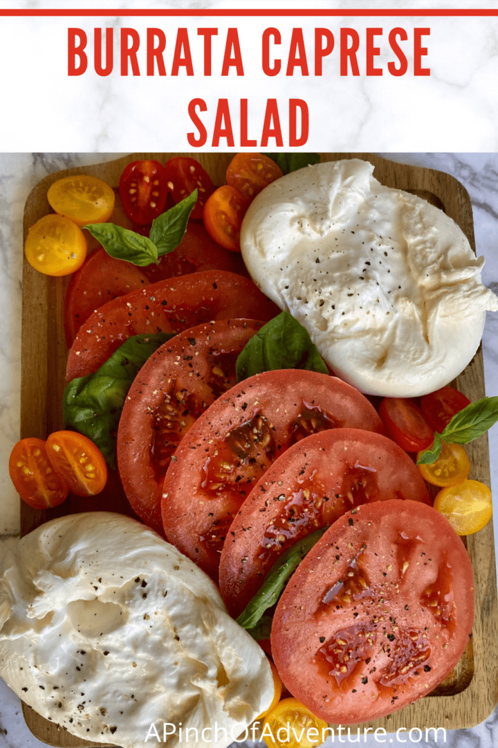 Looking for a burrata recipe? This Burrata caprese salad recipe is easy and is the best burrata appetizer recipe! Caprese with burrata is a spin on the classic caprese salad recipe since it is a recipe with fresh burrata cheese instead of mozzarella. Serve this caprese salad with heirloom tomatoes at your next gathering! It's such an easy caprese salad recipe
