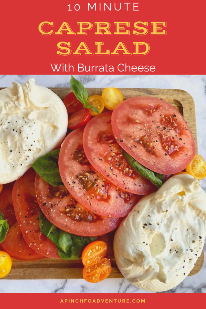 Looking for a burrata recipe? This Burrata caprese salad recipe is easy and is the best burrata appetizer recipe! Caprese with burrata is a spin on the classic caprese salad recipe since it is a recipe with fresh burrata cheese instead of mozzarella. Serve this caprese salad with heirloom tomatoes at your next gathering! It's such an easy caprese salad recipe